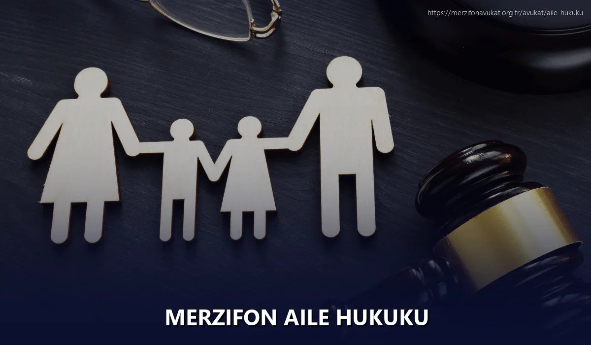 Merzifon Aile Hukuku