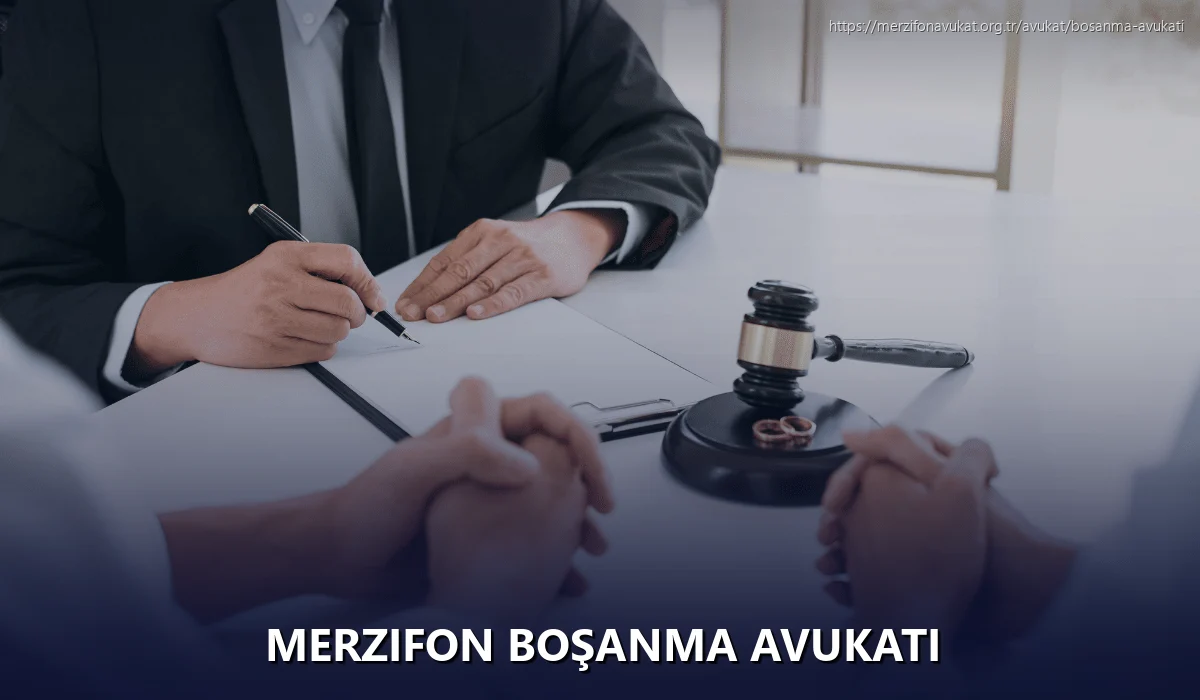 Merzifon Boşanma Avukatı