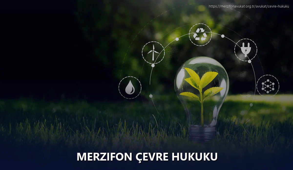 Merzifon Çevre Hukuku