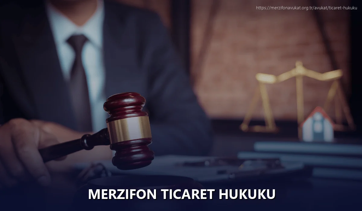Merzifon Ticaret Hukuku